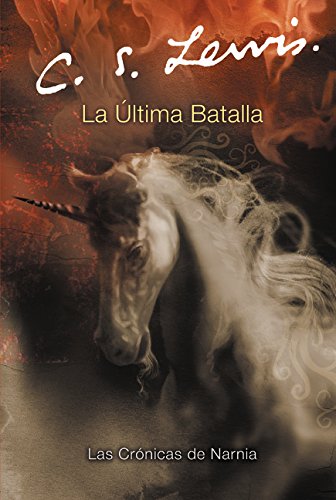 9780060884314: La ultima batalla: The Last Battle (Spanish edition)