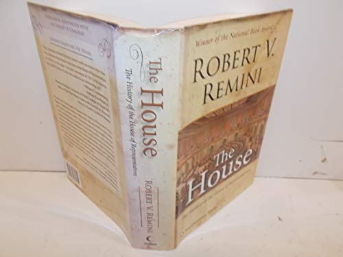 Beispielbild fr The House: The History of the House of Representatives zum Verkauf von Ground Zero Books, Ltd.