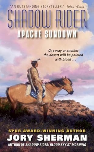 Stock image for Shadow Rider: Apache Sundown for sale by Better World Books Ltd