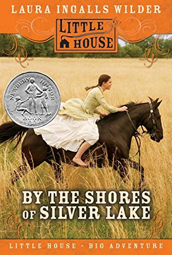 9780060885410: By the Shores of Silver Lake (Little House-the Laura Years)