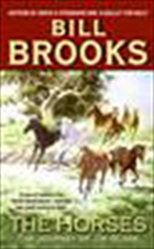 Beispielbild fr The Horses : The Journey of Jim Glass zum Verkauf von Better World Books: West
