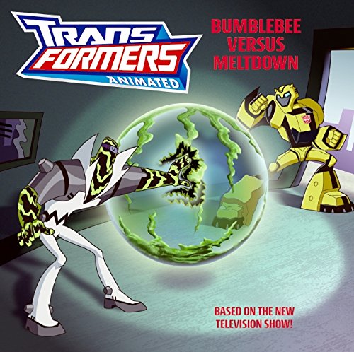 9780060888077: Bumblebee Versus Meltdown (Transformers Animated)