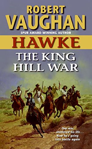 Beispielbild fr Hawke: the King Hill War zum Verkauf von Better World Books