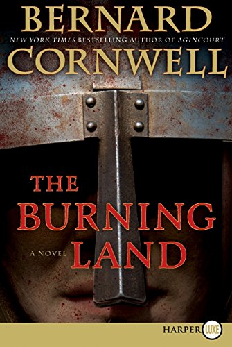 Beispielbild fr The Burning Land : A Novel zum Verkauf von Better World Books