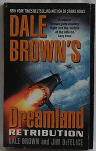 9780060889463: Retribution (Dale Brown's Dreamland)