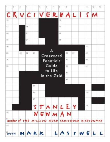 Cruciverbalism (9780060890605) by Newman, Stanley; Lasswell, Mark