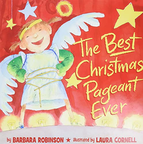 Imagen de archivo de The Best Christmas Pageant Ever (picture book edition): A Christmas Holiday Book for Kids a la venta por Jenson Books Inc