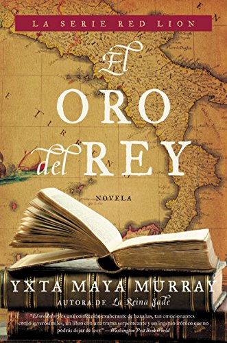 Beispielbild fr El Oro del rey: Novela (Red Lion) (Spanish Edition) zum Verkauf von Bookmonger.Ltd