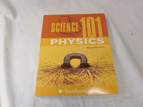 Beispielbild fr Science 101: Physics zum Verkauf von Better World Books