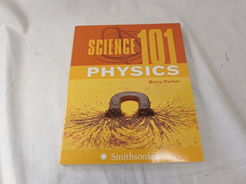 Imagen de archivo de Science 101: Physics a la venta por Better World Books