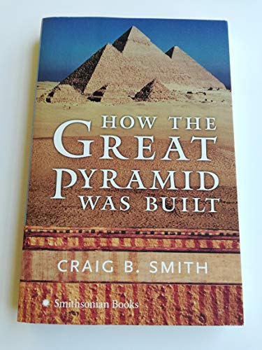 Stock image for How the Great Pyramid Was Built for sale by HPB-Emerald