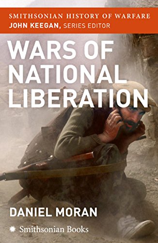 9780060891640: Wars of National Liberation (Smithsonian History of Warfare)