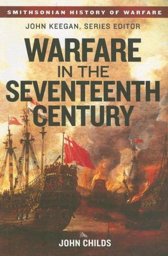 9780060891701: Warfare in the Seventeenth Century (Smithsonian History of Warfare)