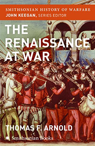 9780060891954: The Renaissance at War (Smithsonian History of Warfare)
