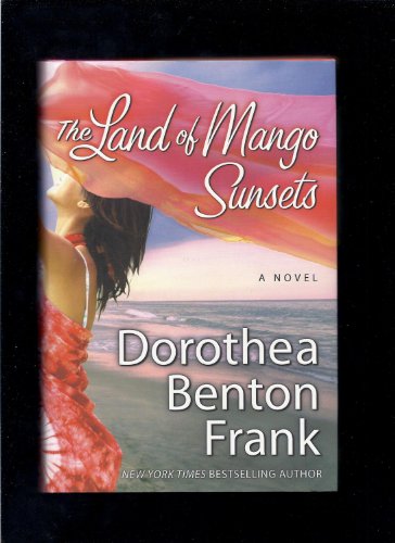 Stock image for The Land of Mango Sunsets: A Novel for sale by SecondSale