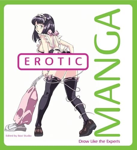 Stock image for Erotic Manga: Draw Like the Experts for sale by HPB-Red