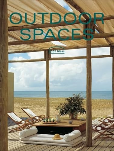 Beispielbild fr Outdoor Spaces: Good Ideas zum Verkauf von Better World Books