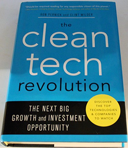 Beispielbild fr The Clean Tech Revolution: The Next Big Growth and Investment Opportunity zum Verkauf von Wonder Book