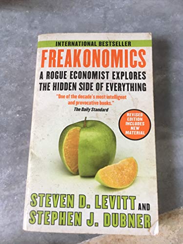 Beispielbild fr Freakonomics : A Rogue Economist Explores the Hidden Side of Everything zum Verkauf von Better World Books