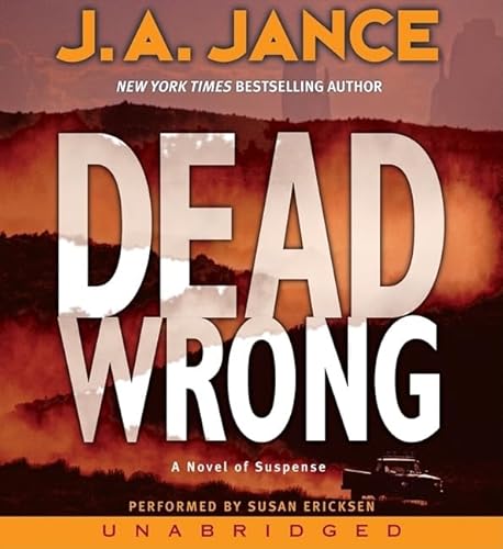 Dead Wrong (Joanna Brady Mysteries, Book 12) (9780060897949) by Jance, J. A