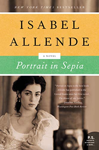 Portrait in Sepia: A Novel - Isabel Allende