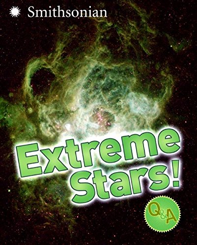 Stock image for Extreme Stars: Q and A (Smithsonian Q & A (Children's Paperback)) for sale by Wormhill Books