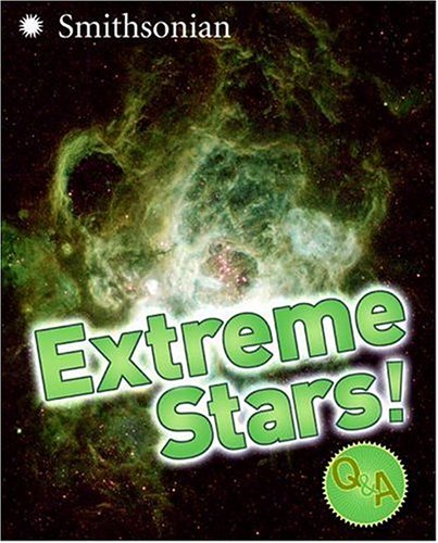 Stock image for Extreme Stars: Q&A (Smithsonian Q & A (Children's Cloth)) for sale by Wormhill Books