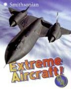 Extreme Aircraft! Q&A (9780060899394) by Thomson, Sarah L.