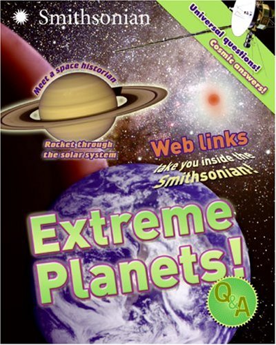 9780060899752: Extreme Planets! Q&A (Smithsonian Q&A Series)