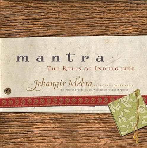 Imagen de archivo de Mantra : The Rules of Indulgence a la venta por Better World Books