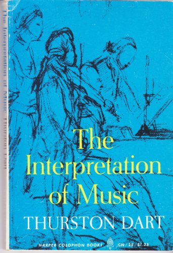 9780060900250: Interpretation of Music