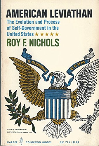 Stock image for American Leviathan: The Evolution and Process of Self-Government in the United States (Torchbooks) for sale by Book House in Dinkytown, IOBA