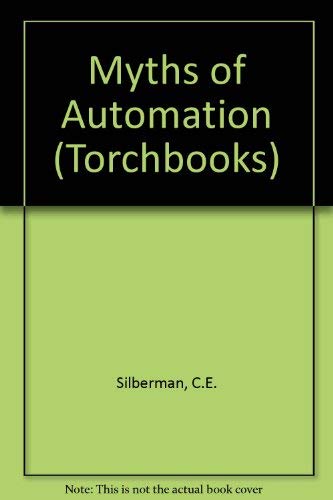 9780060901080: Myths of Automation (Torchbooks)