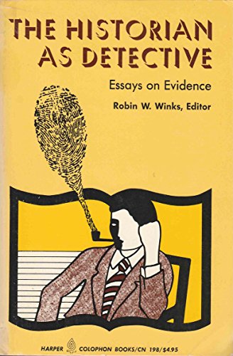 Imagen de archivo de The Historian as Detective: Essays on Evidence a la venta por Wonder Book