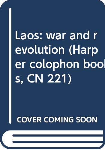 Beispielbild fr Laos: war and revolution (Harper colophon books, CN 221) zum Verkauf von Wonder Book