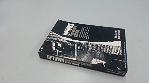 Uptown; poor whites in Chicago (Harper colophon books)