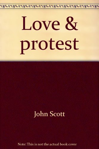 9780060902612: Love & protest;: Chinese poems from the sixth century B.C. to the seventeenth century A.D (Harper colophon books, CN 261)