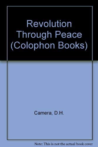 Stock image for Revolution Through Peace (Colophon Books) for sale by Wonder Book