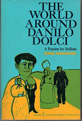 Stock image for The World Around Danilo Dolci: A Passion for Sicilians (Colophon Books CN 296) for sale by ThriftBooks-Atlanta