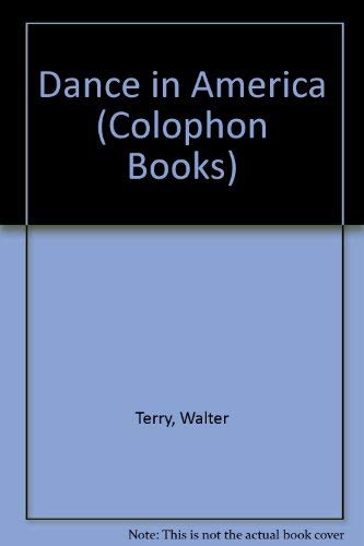 Beispielbild fr Dance in America (Colophon Books) zum Verkauf von Wonder Book