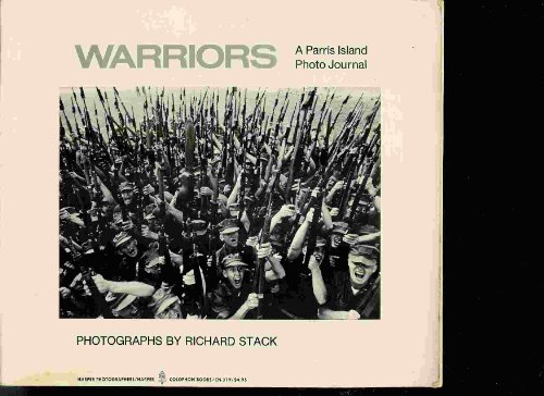 Stock image for Warriors: A Parris Island Photo Journal for sale by Stan Clark Military Books