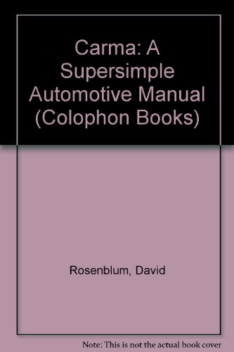 Beispielbild fr Carma: A Supersimple Automotive Manual (Colophon Books) zum Verkauf von Wonder Book