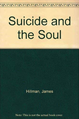 9780060903299: Suicide and the Soul [Paperback] by