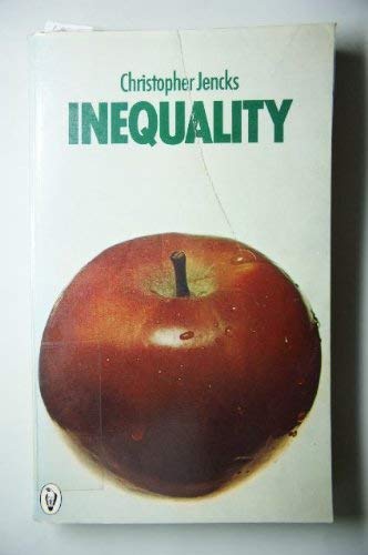 9780060903343: Inequality A Reassessment of the Effect of Family and Schooling in America