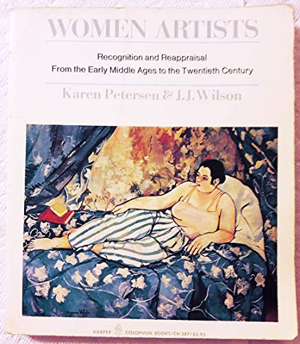 Imagen de archivo de Women Artists: Recognition and Reappraisal from the Early Middle Ages to the Twentieth Century a la venta por ThriftBooks-Atlanta