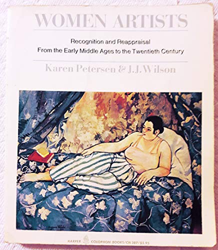 Stock image for Women Artists: Recognition and Reappraisal from the Early Middle Ages to the Twentieth Century for sale by ThriftBooks-Atlanta