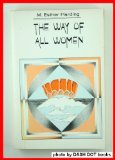 Imagen de archivo de The Way of All Women (Harper colophon books ; CN399) a la venta por Veronica's Books