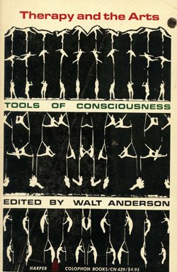 Beispielbild fr Therapy and the arts: Tools of consciousness (Harper colophon books ; CN429) zum Verkauf von Robinson Street Books, IOBA