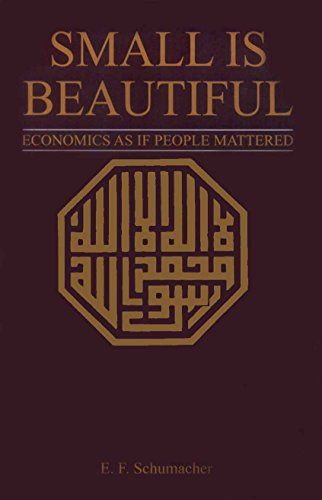 Beispielbild fr Small Is Beautiful : Economics as If People Mattered zum Verkauf von Better World Books