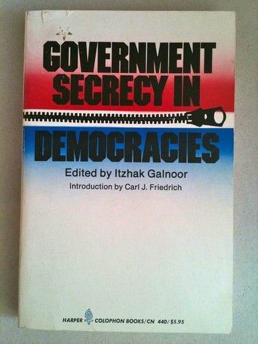 Stock image for Government Secrecy in Democracies for sale by Wonder Book